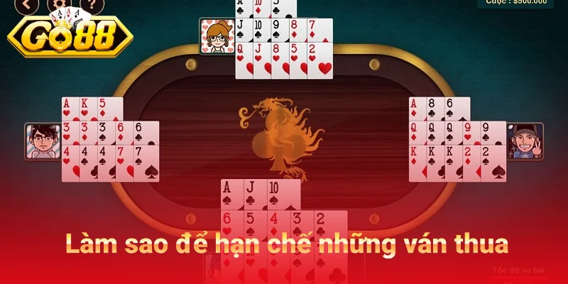 Làm sao để hạn chế những ván thua